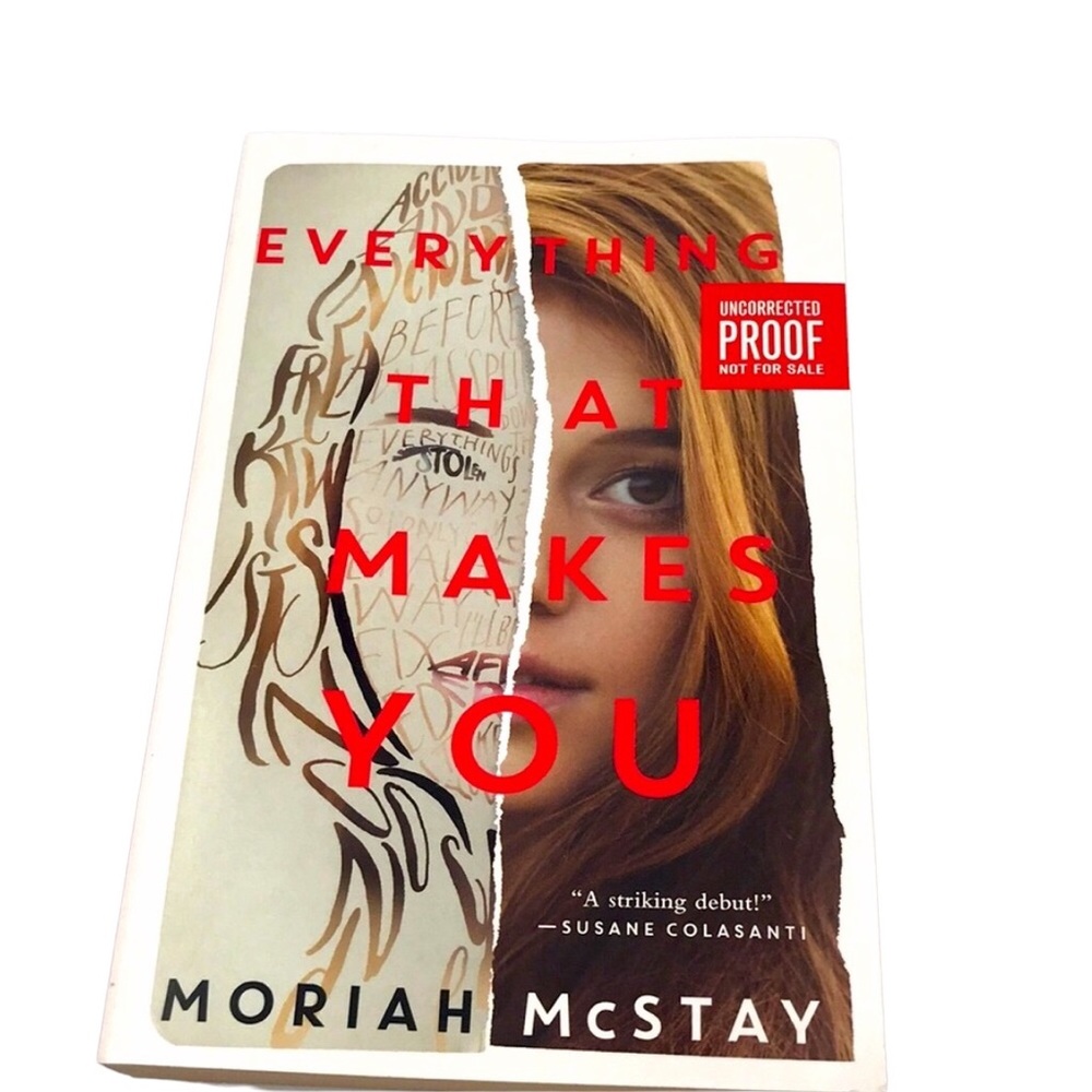 Everything That Makes You by Moriah McStay